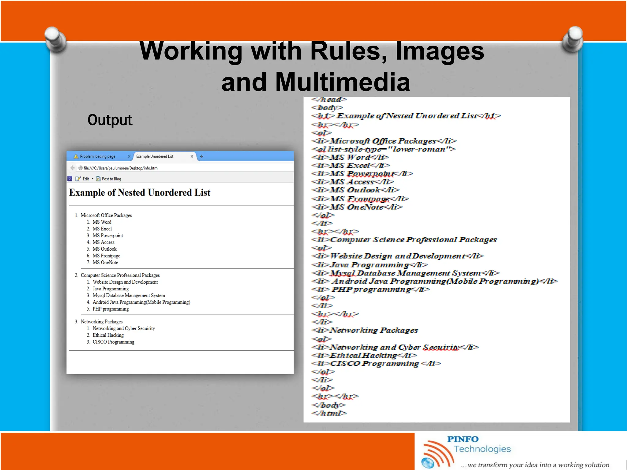Working with Rules, Images
and Multimedia
Output
 