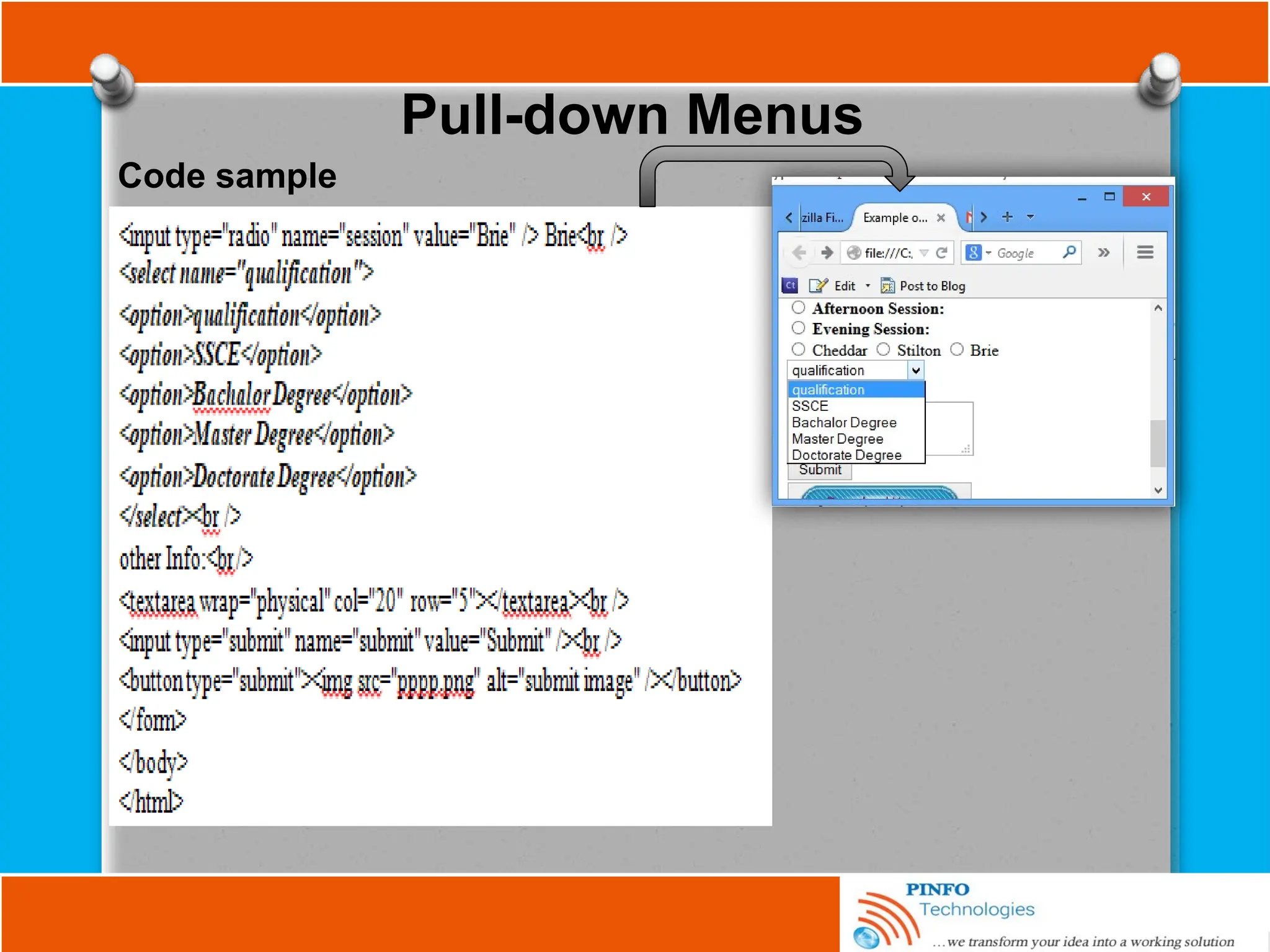 Pull-down Menus
Code sample
 