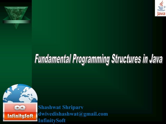 Fundamental programming structures in java | PPTX