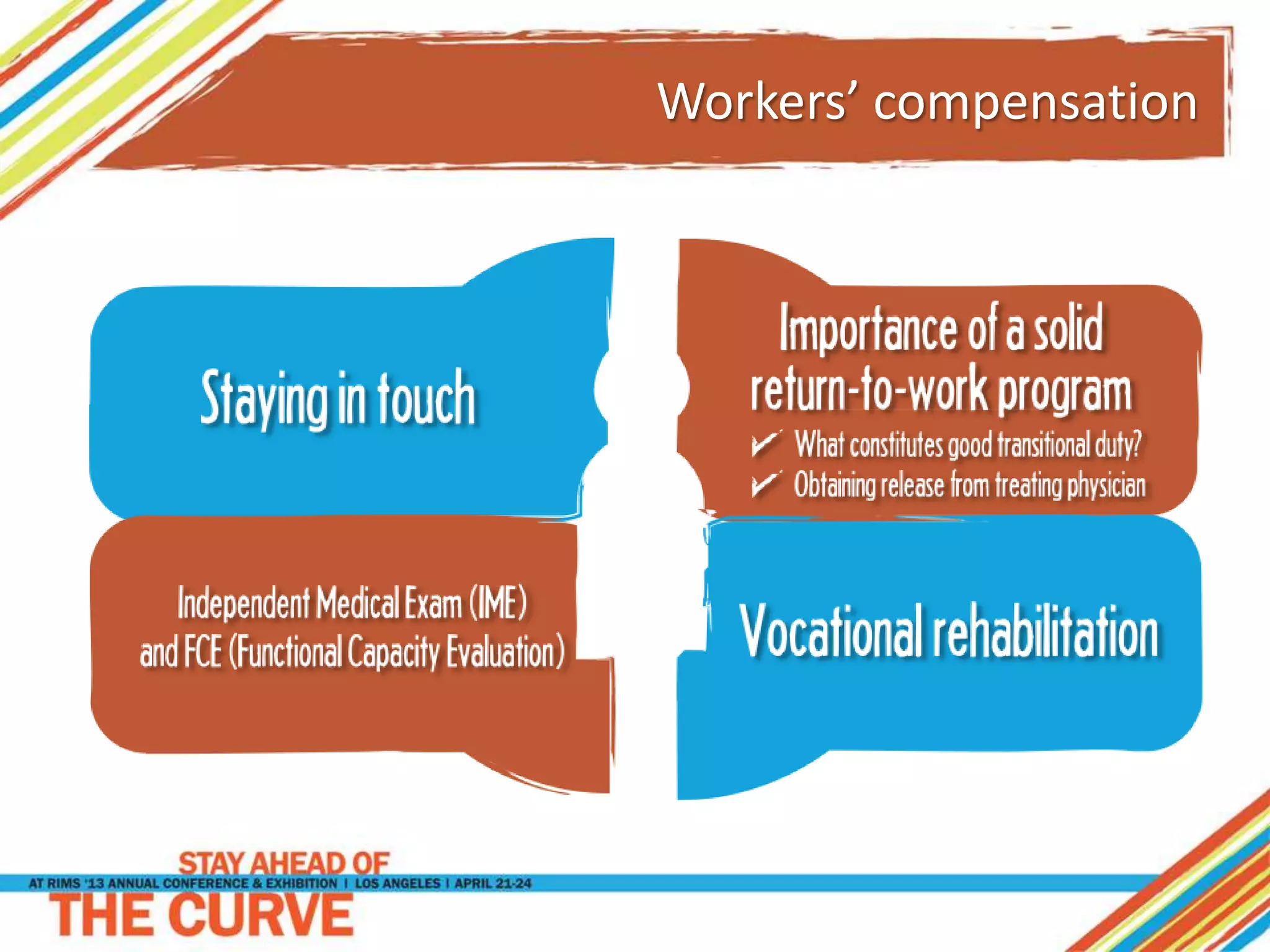 Workers’ compensation
 