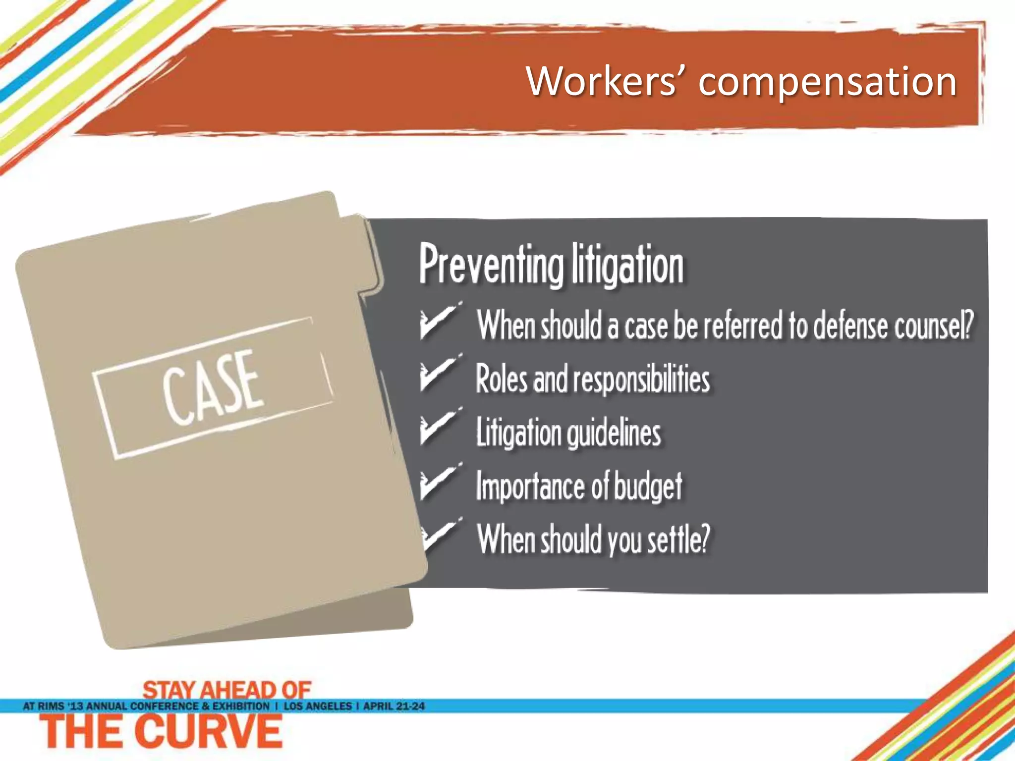 Workers’ compensation
 
