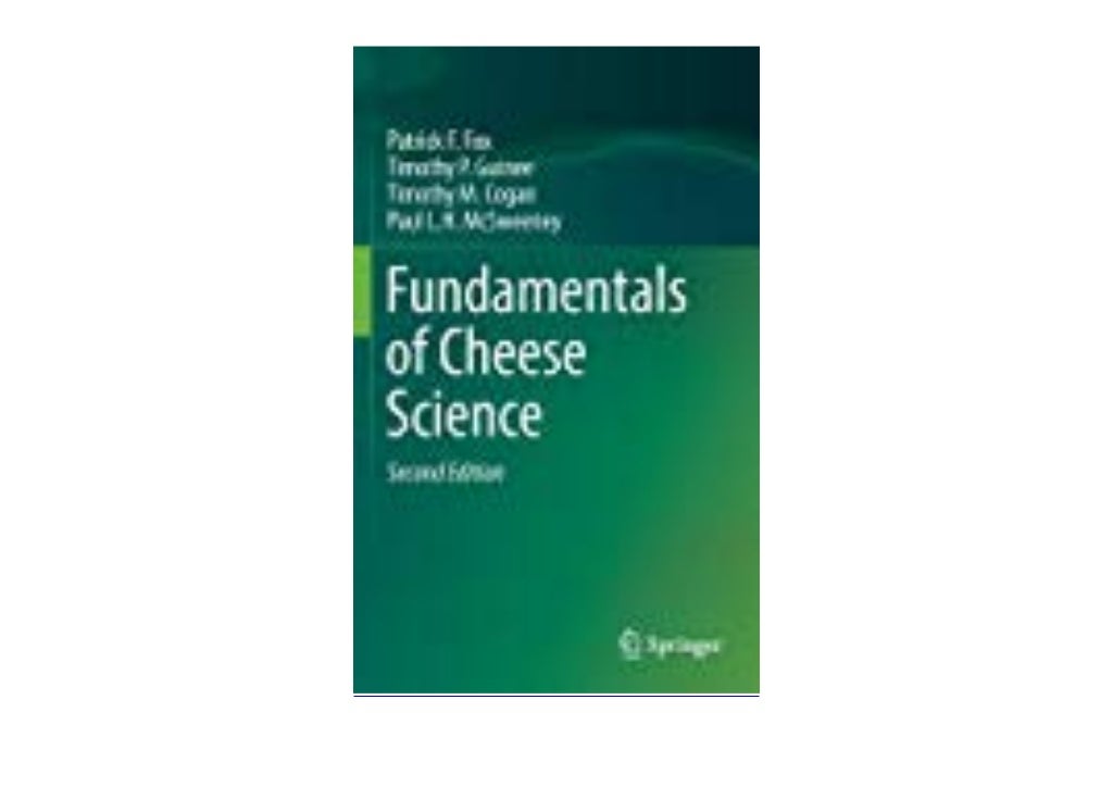 Fundamentals of Cheese Science by Patrick F. Fox Complete