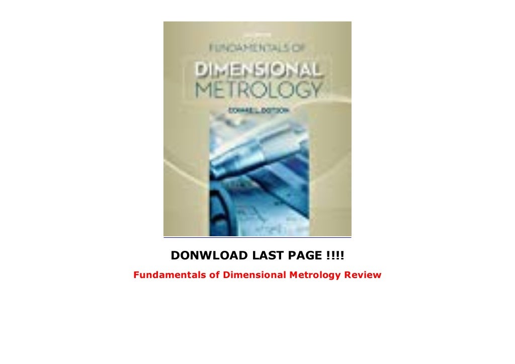 Fundamentals of Dimensional Metrology Review
