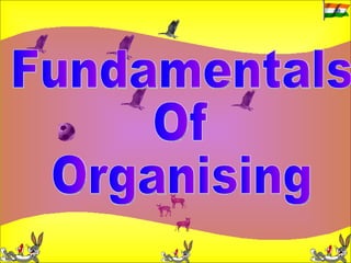 Fundamentals  Of  Organising  