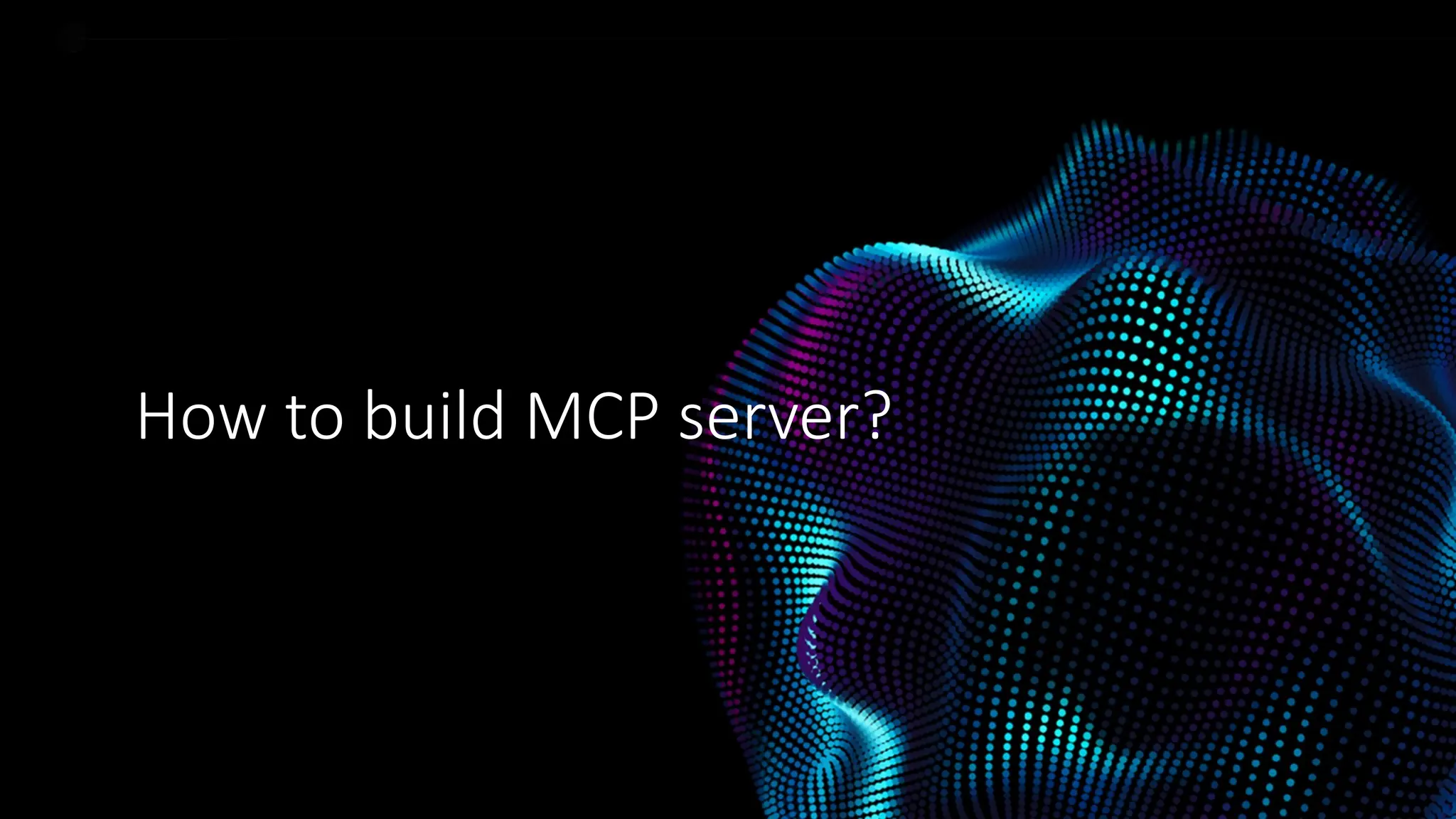 EPAM Proprietary & Confidential. 12
EPAM Proprietary & Confidential. 12
How to build MCP server?
 