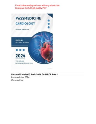 Passmedicine MCQ Bank 2024 for MRCP Part 2
Passmedicine, 2024
Passmedicine
 