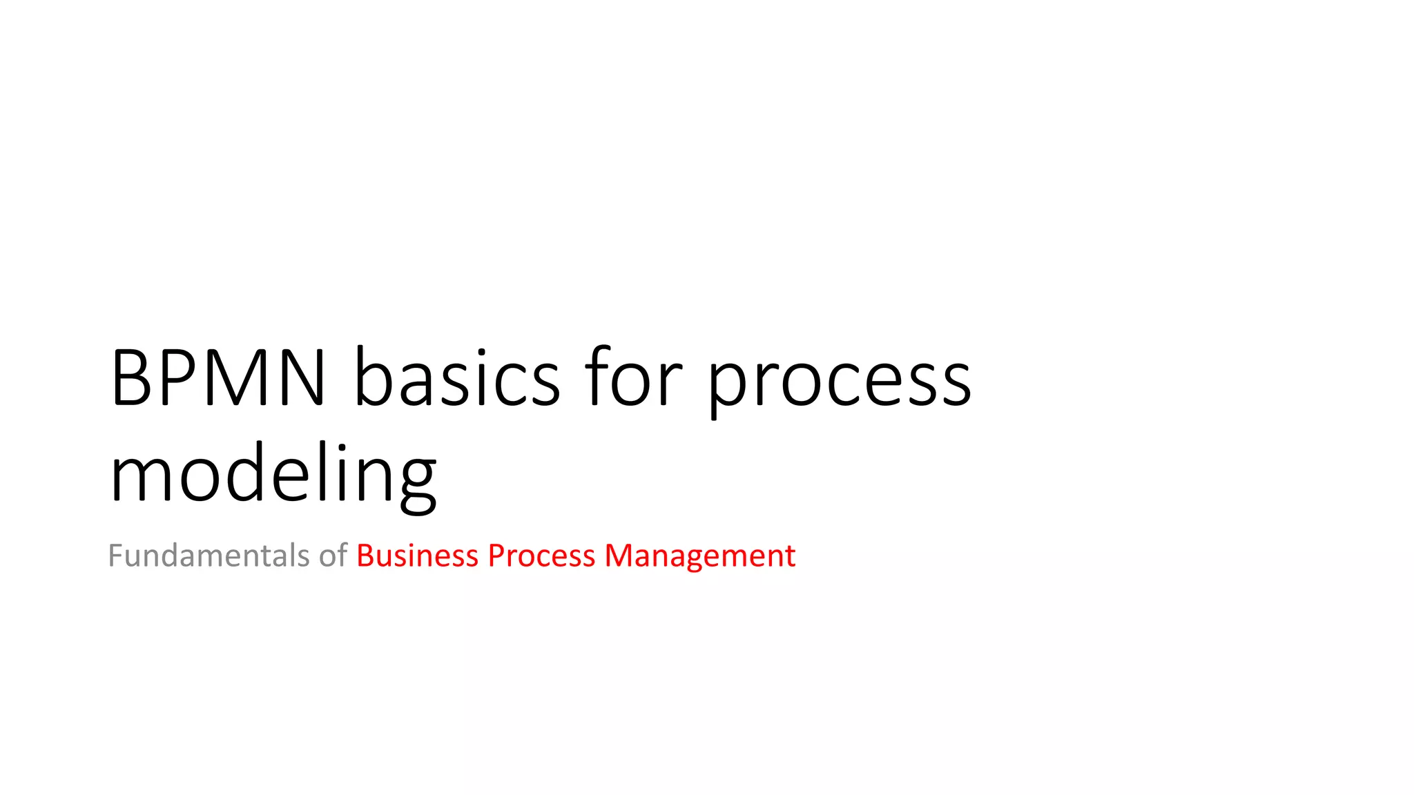 Fundamentals of business process management and BPMN | PDF