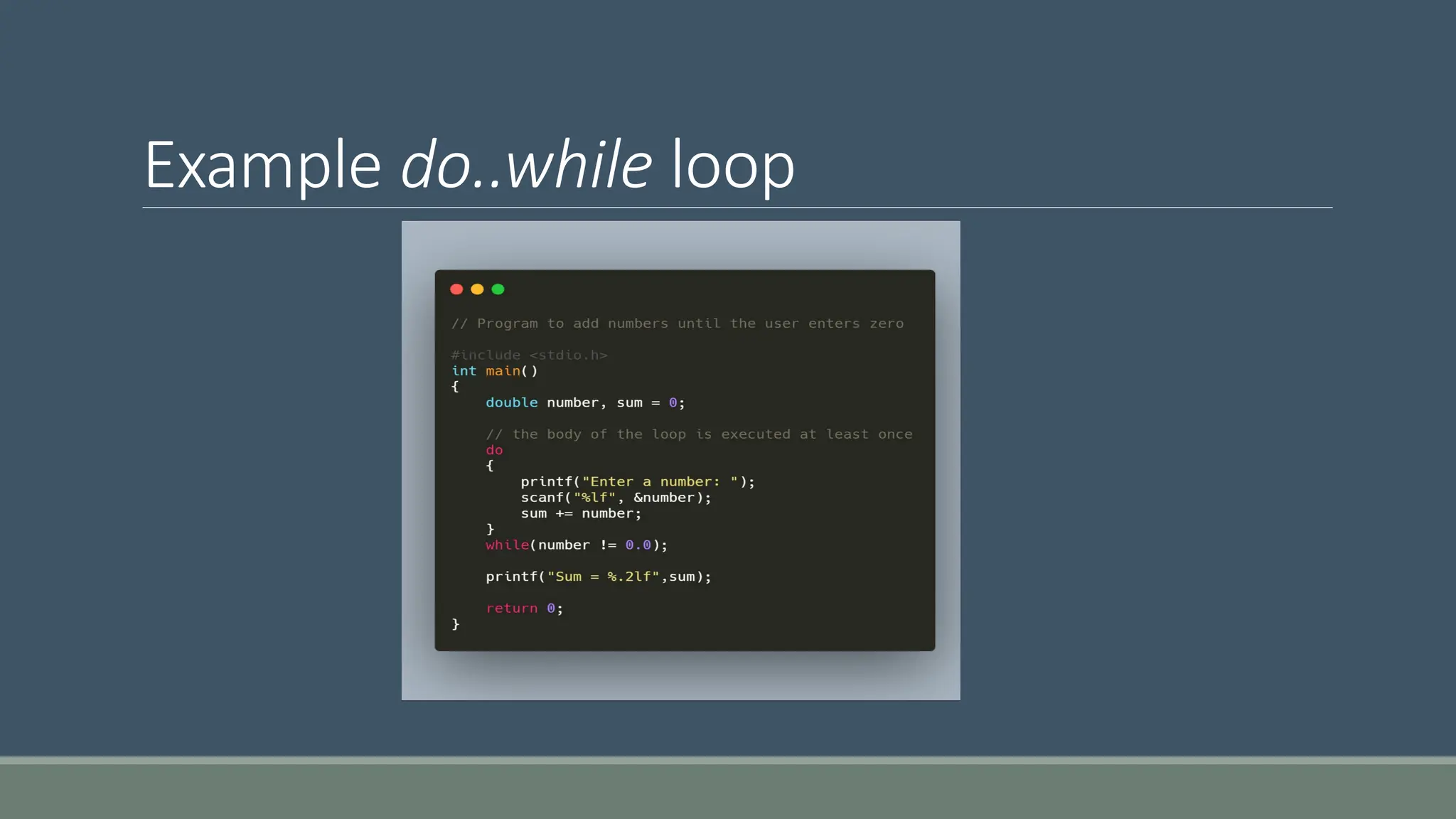 Example do..while loop
 