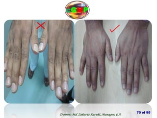 70 of 95
Trainer: Md. Zakaria Faruki, Manager, QA
cGMP
 