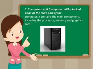 Computer System Unit Learning fundamentals of computer.pptx