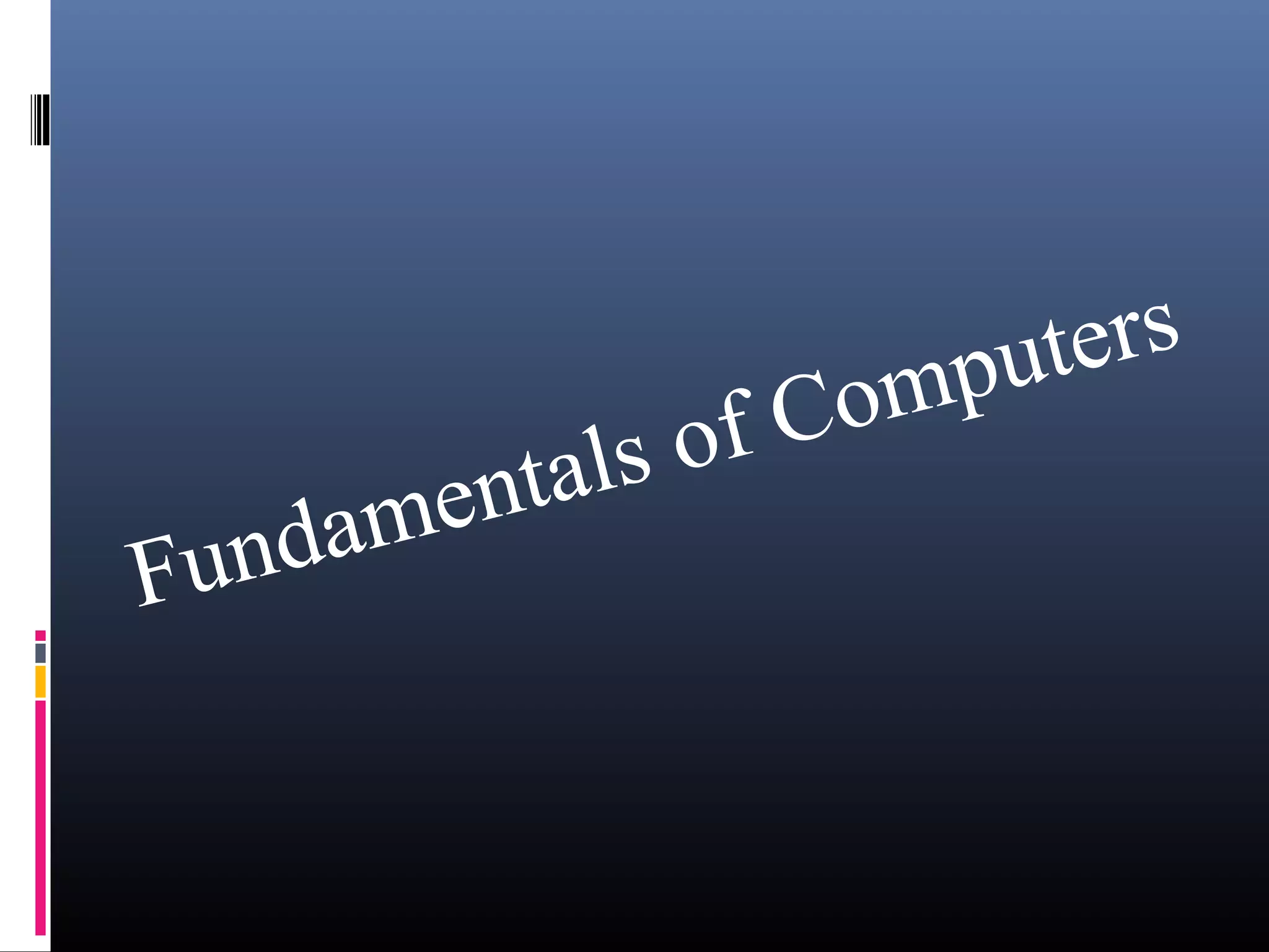 Fundamentals of Computers | PPT