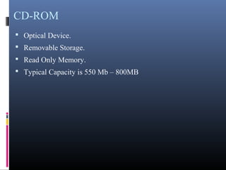 Removeable Devices Cd Fundamentals of Computers | PPT