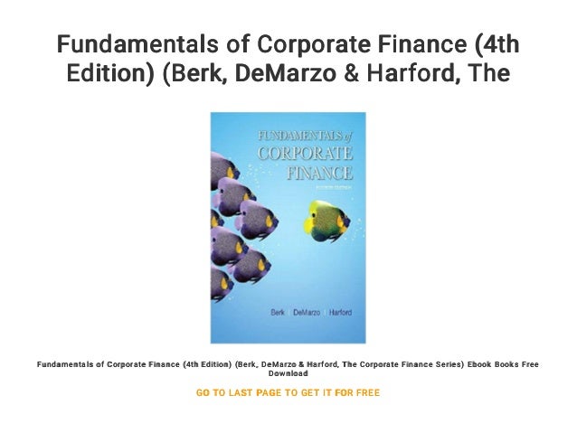 Fundamentals Of Corporate Finance 4th Edition Berk Demarzo Ha