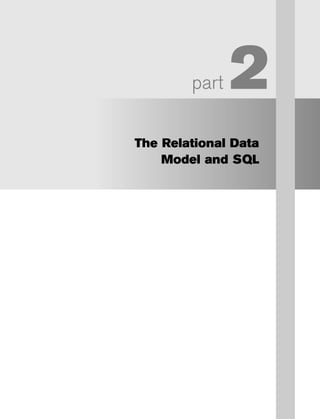 part 2
The Relational Data
Model and SQL
 