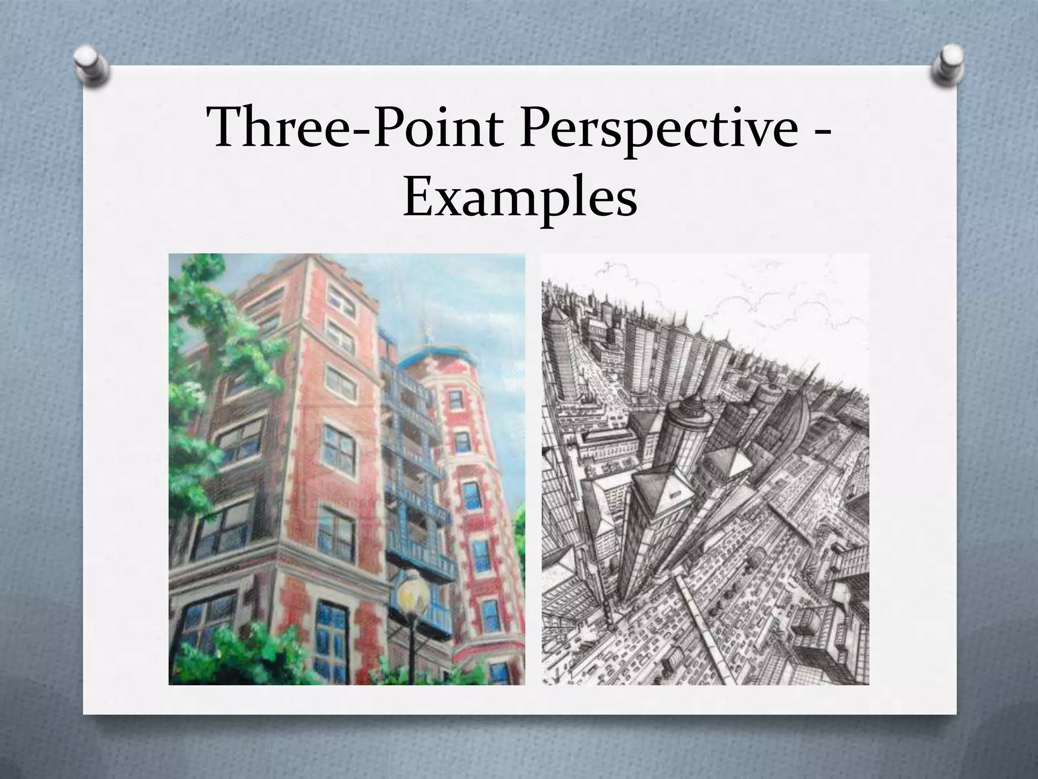 Three-Point Perspective Examples

 