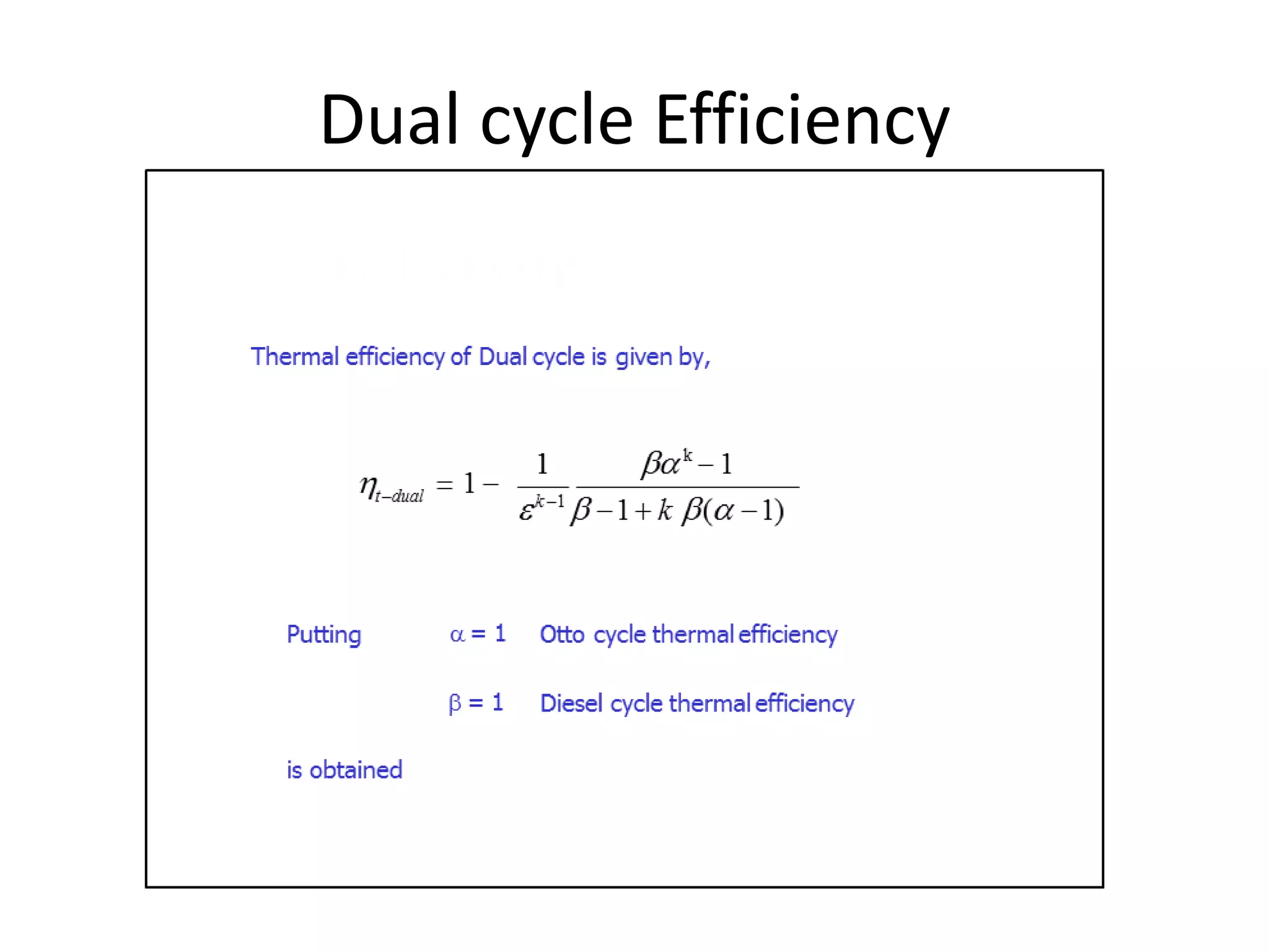 Dual cycle Efficiency
 
