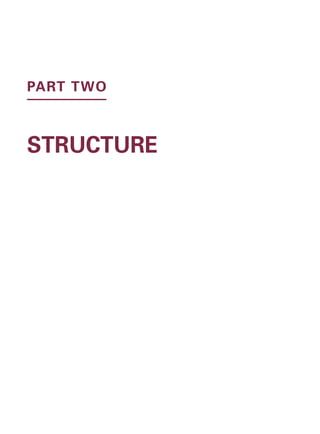 PART TWO
STRUCTURE
 
