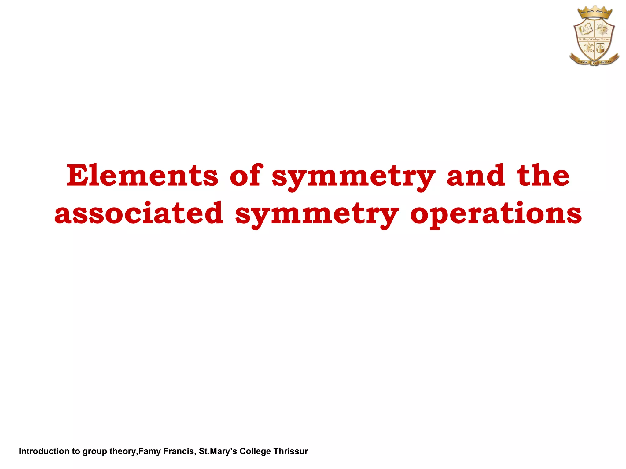 Chemistry-Fundamentals of group theory | PPT