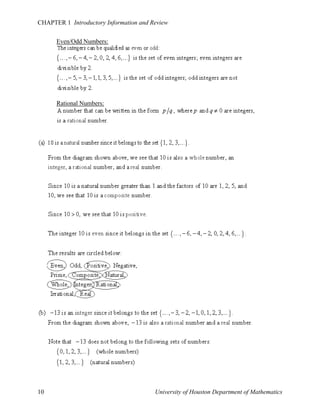CHAPTER 1 Introductory Information and Review
Even/Odd Numbers:

Rational Numbers:

10

University of Houston Department of Mathematics

 