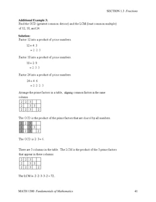 SECTION 1.3 Fractions
Additional Example 3:

Solution:

The LCM is 2  2  3  3  2  72 .

MATH 1300 Fundamentals of Mathematics

41

 