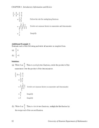 CHAPTER 1 Introductory Information and Review

Additional Example 1:

Solution:

52

University of Houston Department of Mathematics

 