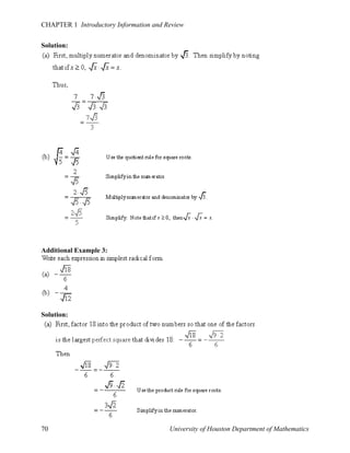 CHAPTER 1 Introductory Information and Review
Solution:

Additional Example 3:

Solution:

70

University of Houston Department of Mathematics

 