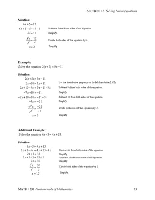 SECTION 1.6 Solving Linear Equations
Solution:

Example:

Solution:

Additional Example 1:

Solution:

MATH 1300 Fundamentals of Mathematics

83

 