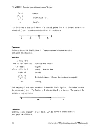 CHAPTER 1 Introductory Information and Review

Example:

Solution:

Example:

88

University of Houston Department of Mathematics

 