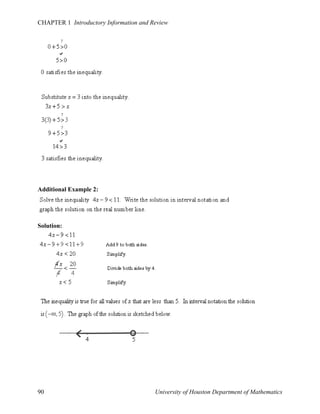 CHAPTER 1 Introductory Information and Review

Additional Example 2:

Solution:

90

University of Houston Department of Mathematics

 