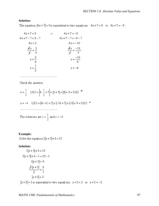 SECTION 1.8 Absolute Value and Equations
Solution:

Example:

Solution:

MATH 1300 Fundamentals of Mathematics

97

 