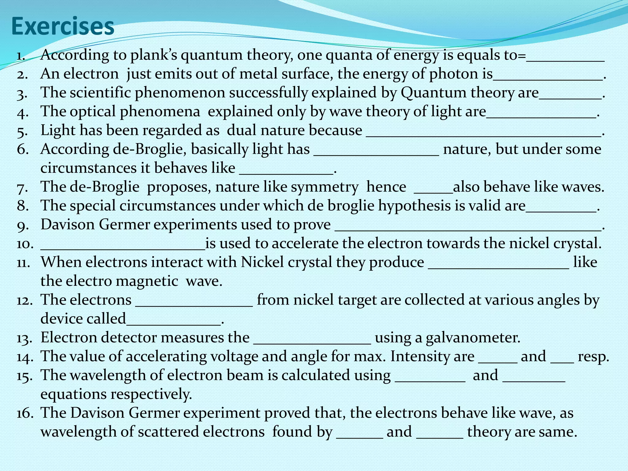 Fundamentals of modern physics, the de-Broglie hypothesis