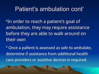 Fundamentals of Nursing 2 on Ambulation and physical activities | PPTX