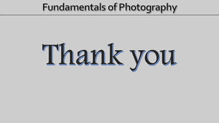 Fundamentals of photography
