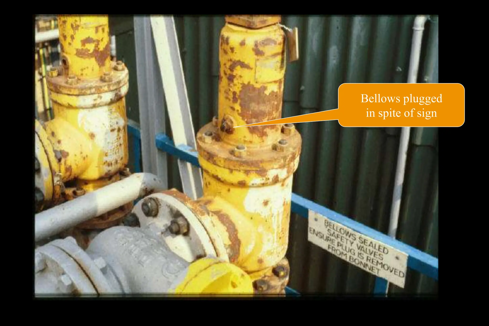 Bellows plugged
in spite of sign
 