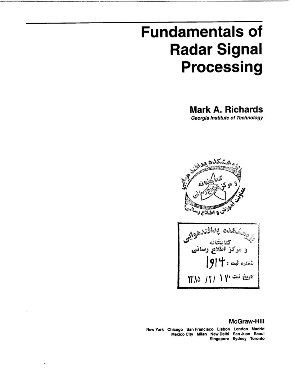 Fundamentals of radar signal processing mark a. richards