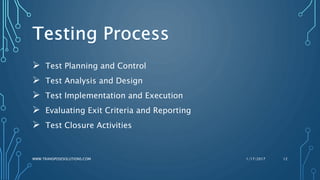  Test Planning and Control
 Test Analysis and Design
 Test Implementation and Execution
 Evaluating Exit Criteria and ...