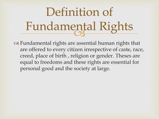 Essential Rights Fundamentals rights of indian citizens | PPTX