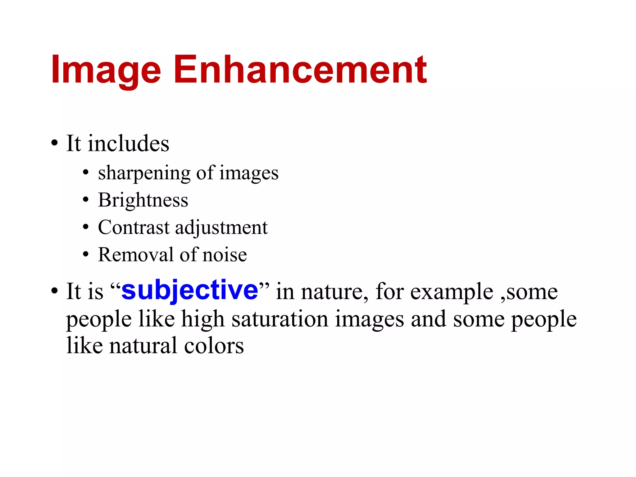 Fundamental steps in image processing | PPTX | Photo Editing Software ...