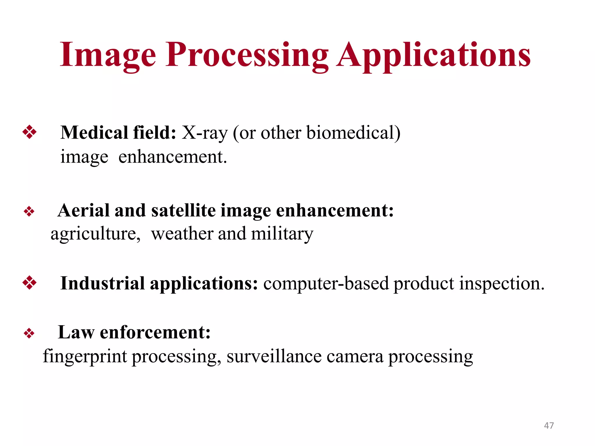 Fundamental steps in image processing | PPTX | Photo Editing Software ...
