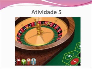 Atividade 5 