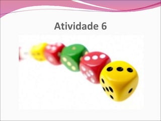Atividade 6 