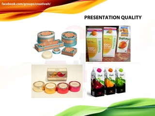 PRESENTATION QUALITY

 