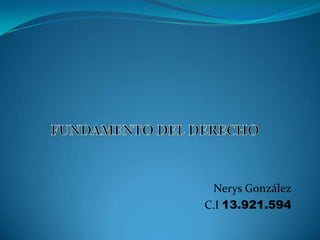 Nerys González
C.I 13.921.594

 