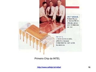 Primeiro Chip da INTEL 