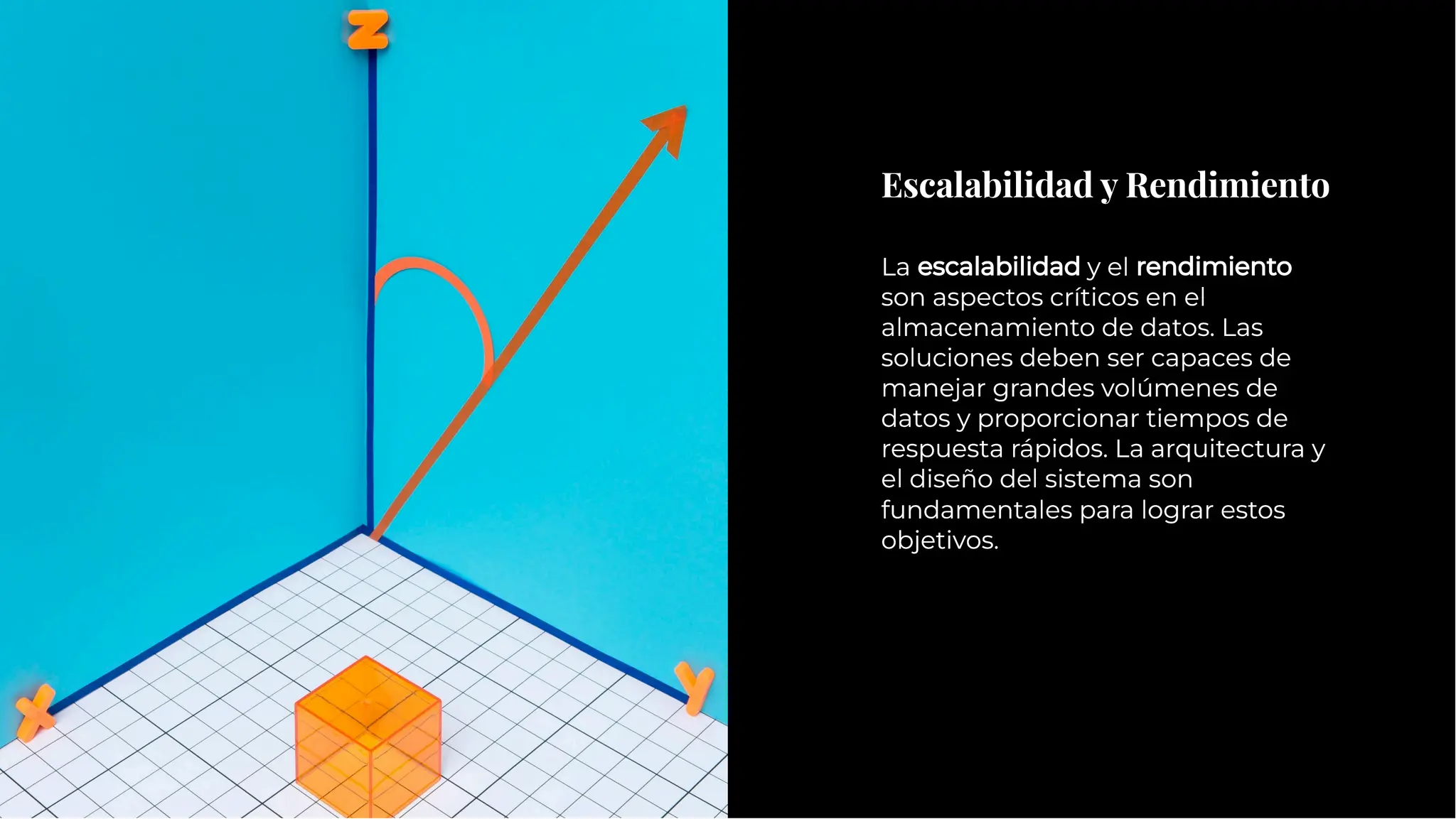 Escalabilidad y Rendimiento
Escalabilidad y Rendimiento
La escalabilidad y el rendimiento
son aspectos críticos en el
almacenamiento de datos. Las
soluciones deben ser capaces de
manejar grandes volúmenes de
datos y proporcionar tiempos de
respuesta rápidos. La arquitectura y
el diseño del sistema son
fundamentales para lograr estos
objetivos.
La escalabilidad y el rendimiento
son aspectos críticos en el
almacenamiento de datos. Las
soluciones deben ser capaces de
manejar grandes volúmenes de
datos y proporcionar tiempos de
respuesta rápidos. La arquitectura y
el diseño del sistema son
fundamentales para lograr estos
objetivos.
 