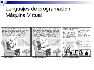 Lenguajes de programación: Máquina Virtual 