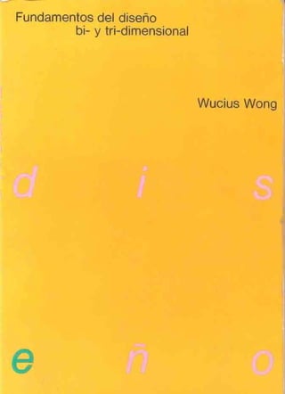 Fundamentos del-diseño-bi-y-tridimensional-wong-wucius