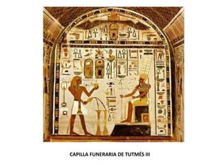 CAPILLA FUNERARIA DE TUTMÉS III
 