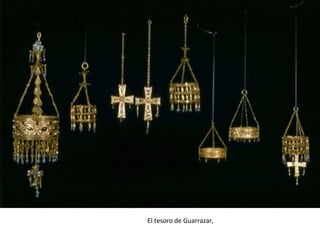 El tesoro de Guarrazar,
 