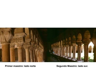 Primer maestro: lado norte Segundo Maestro: lado sur.
 